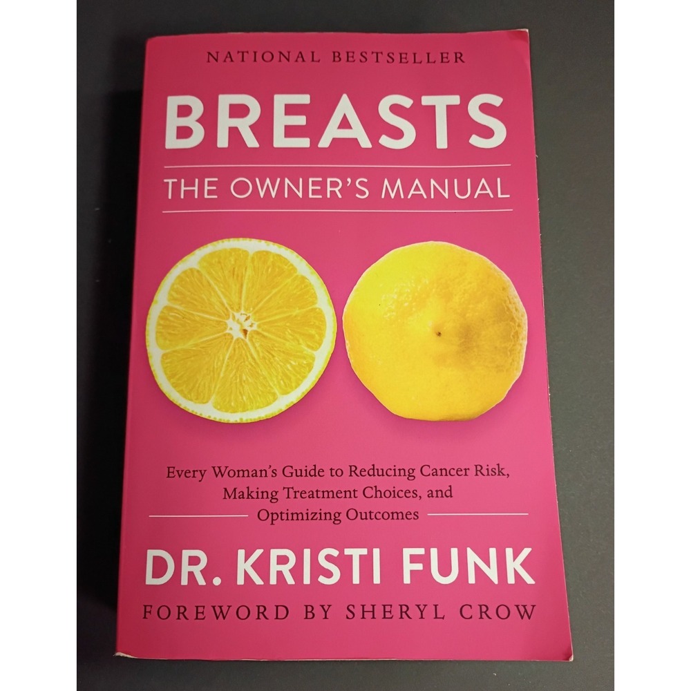 Kristi Funk Breasts: The Owner's Manual PB 2018 Breast Cancer/Health English